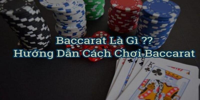 Thuật ngữ được áp dụng phổ biến trong cách chơi Baccarat